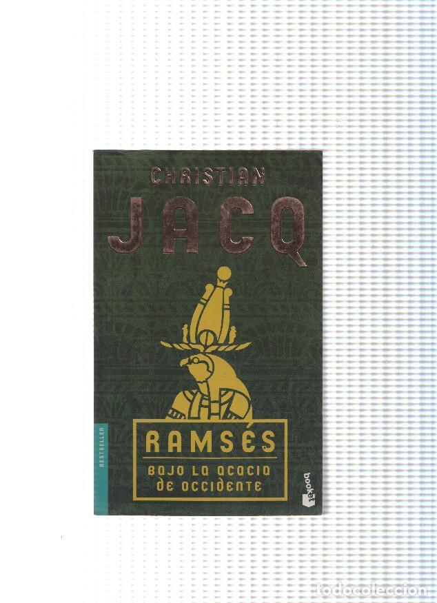 Libros: Ramses. Bajo la acacia de occidente - Christian Jacq - Foto 1