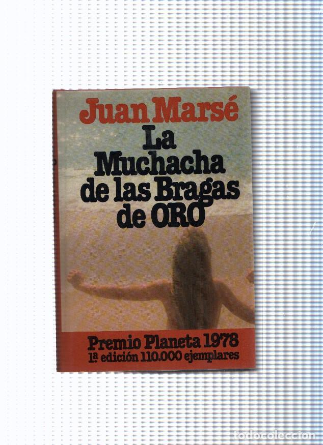 Libros: La muchacha de las bragas de oro ( edicion 1978 ) - Juan Marse - Foto 1
