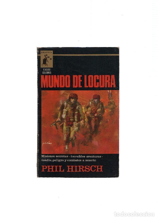 Libri di seconda mano: Biblioteca Oro serie Casos Celebres numero 04: Mundo de locura - Phill Hirsch