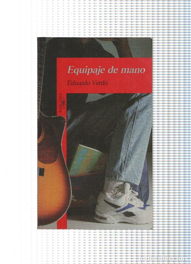 Libri di seconda mano: Equipaje de mano - Eduardo Verdu