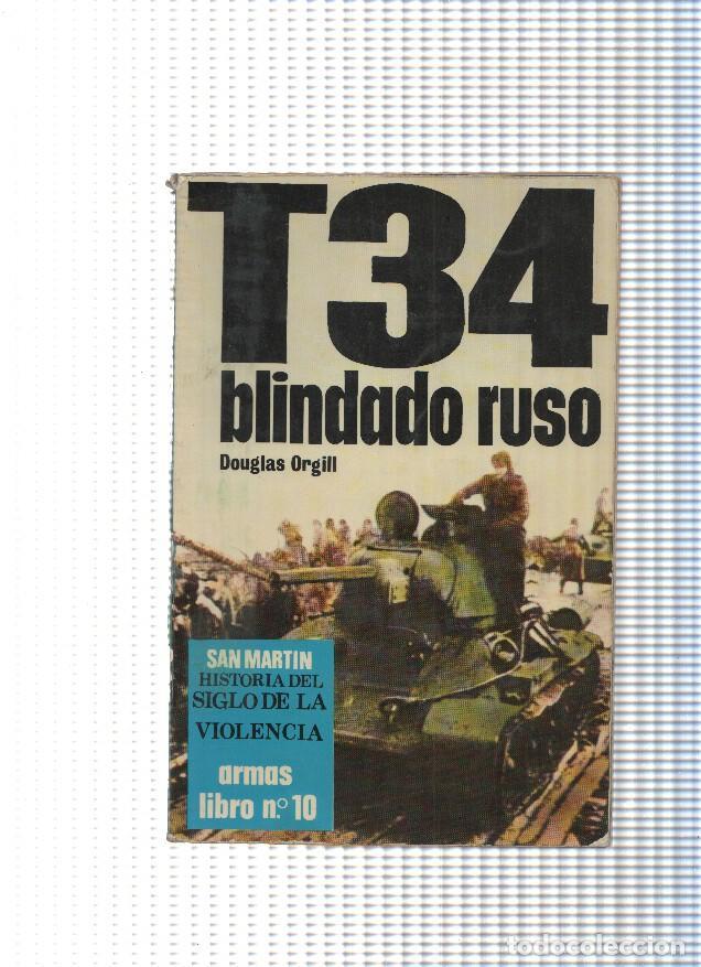B&uuml;cher: coleccion armas libro numero10: T 34 blindado ruso - Douglas Orgill