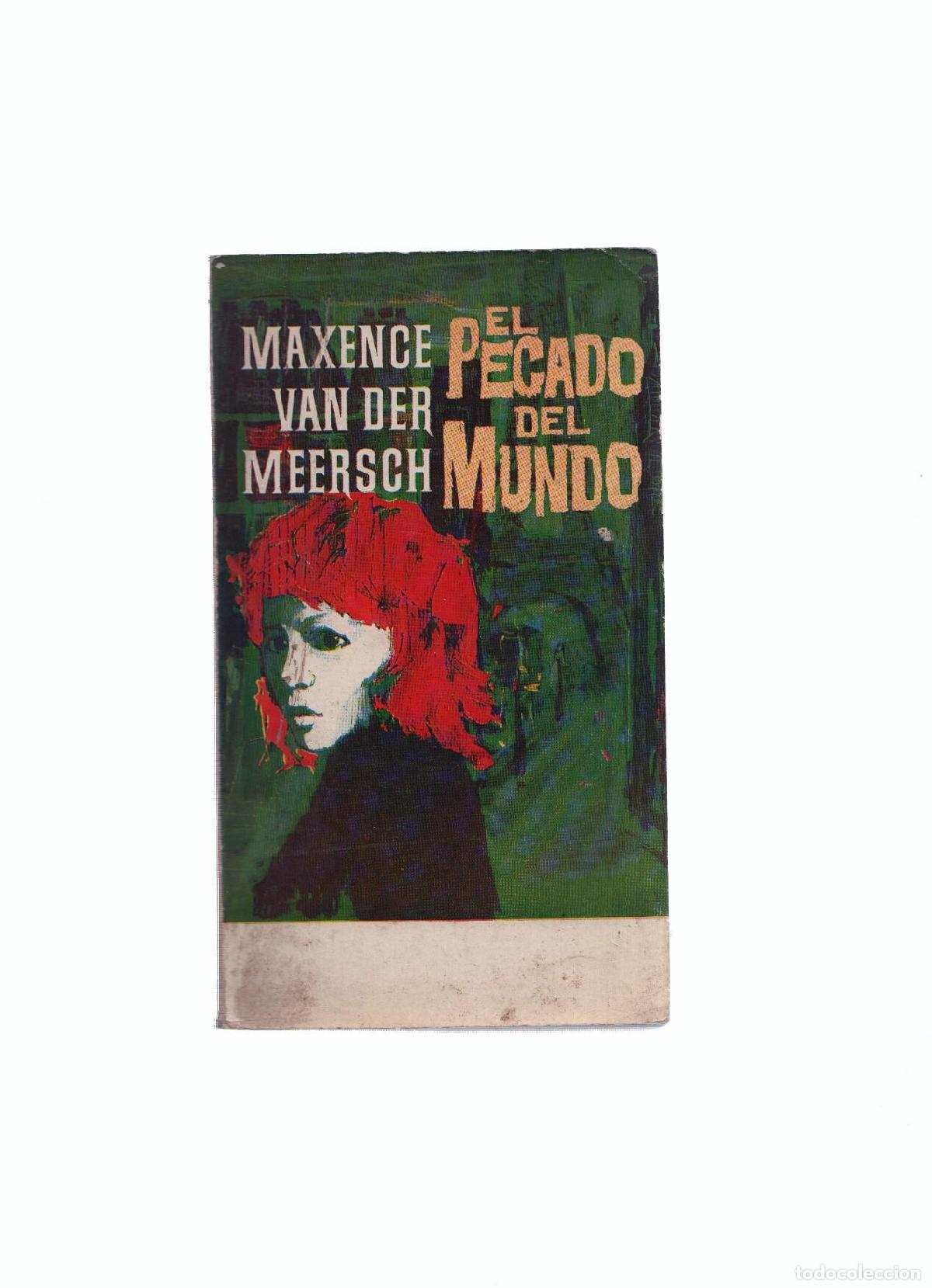 Libros: Libro Plaza ; El pecado del mundo - Maxence Van Der Meersch - Foto 1