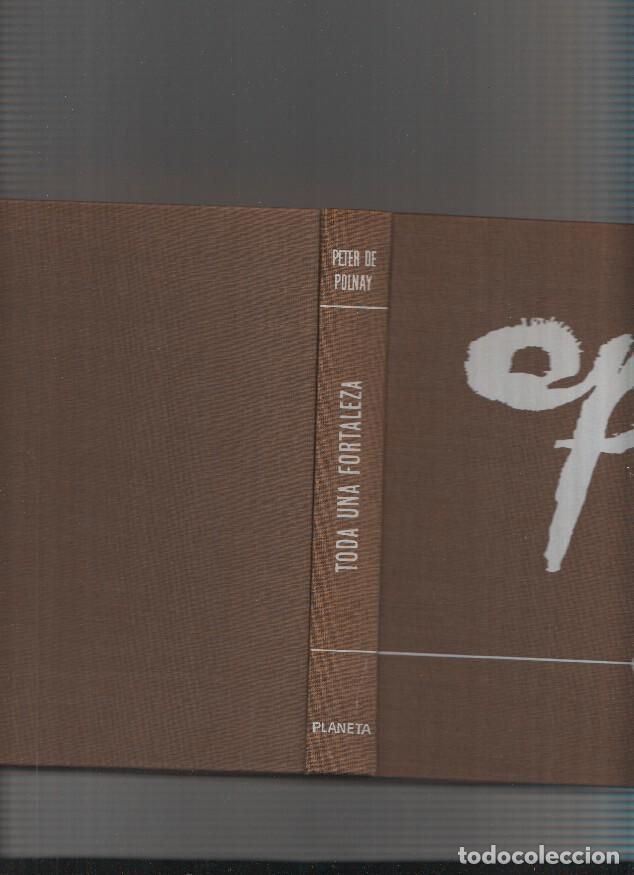 Libros: Toda una fortaleza - Peter de Polnay - Foto 1