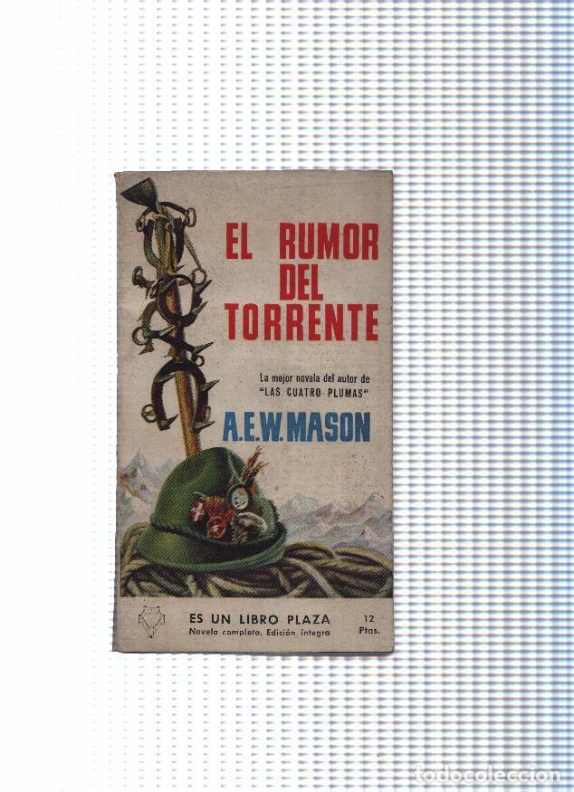 Libros: Libro Plaza numero 4: El rumor del torrente - A.E.W. Mason - Foto 1