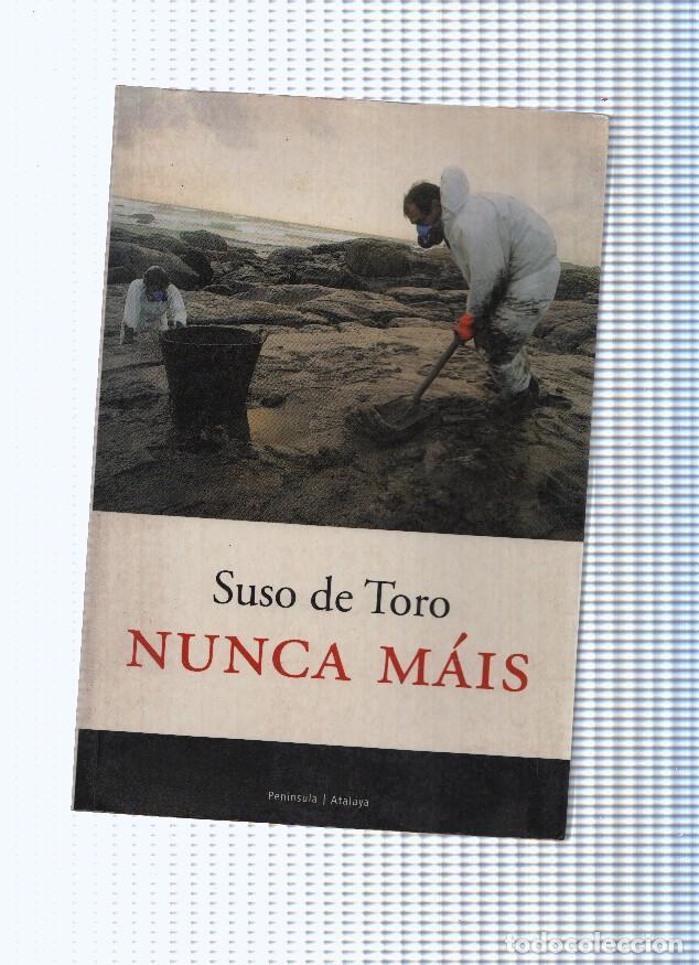Libros: Atalaya,122: Nunca Mais - Suso de Toro - Foto 1