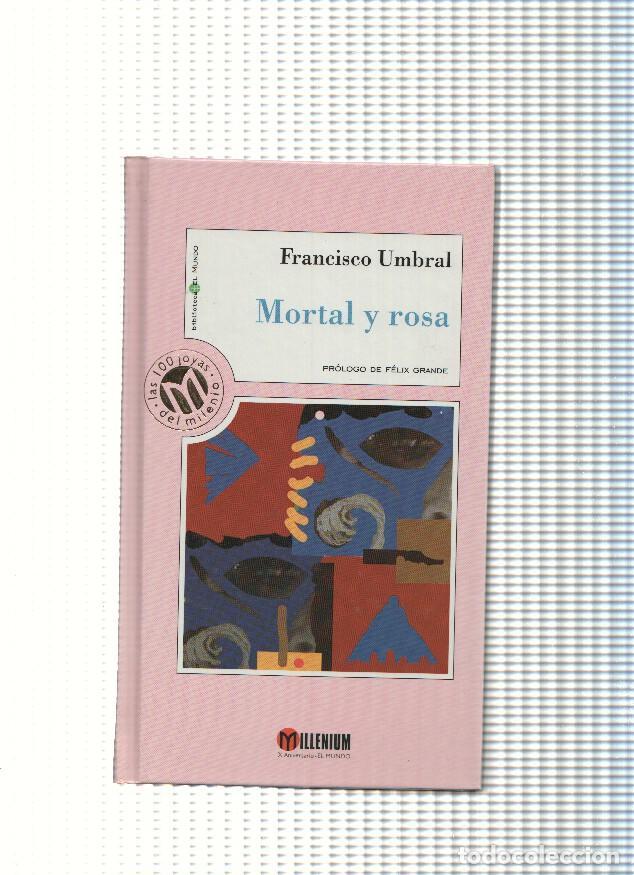 Libros: Mortal y rosa - Francisco Umbral - Foto 1