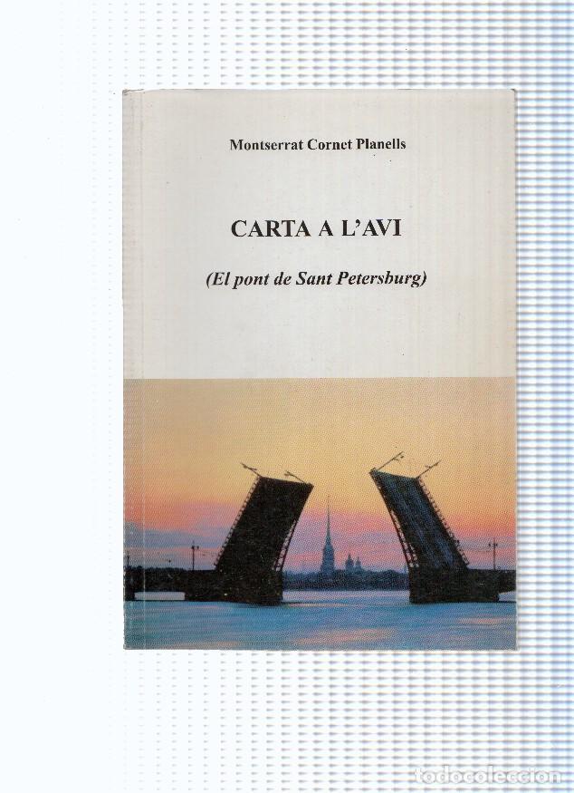 Libri di seconda mano: Carta a l avi ( El pont de Sant Petersburg ) - Montserrat Cornet Planells