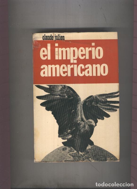 Libros: El imperio americano - Claude Julien - Foto 1