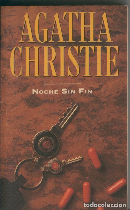 Libri di seconda mano: Agatha Christie numero 04: Noche sin fin - Agatha Christie