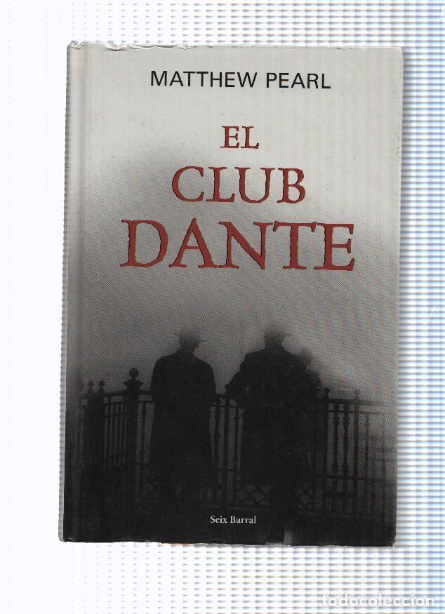 Libri di seconda mano: El club Dante - Mattheu Pearl
