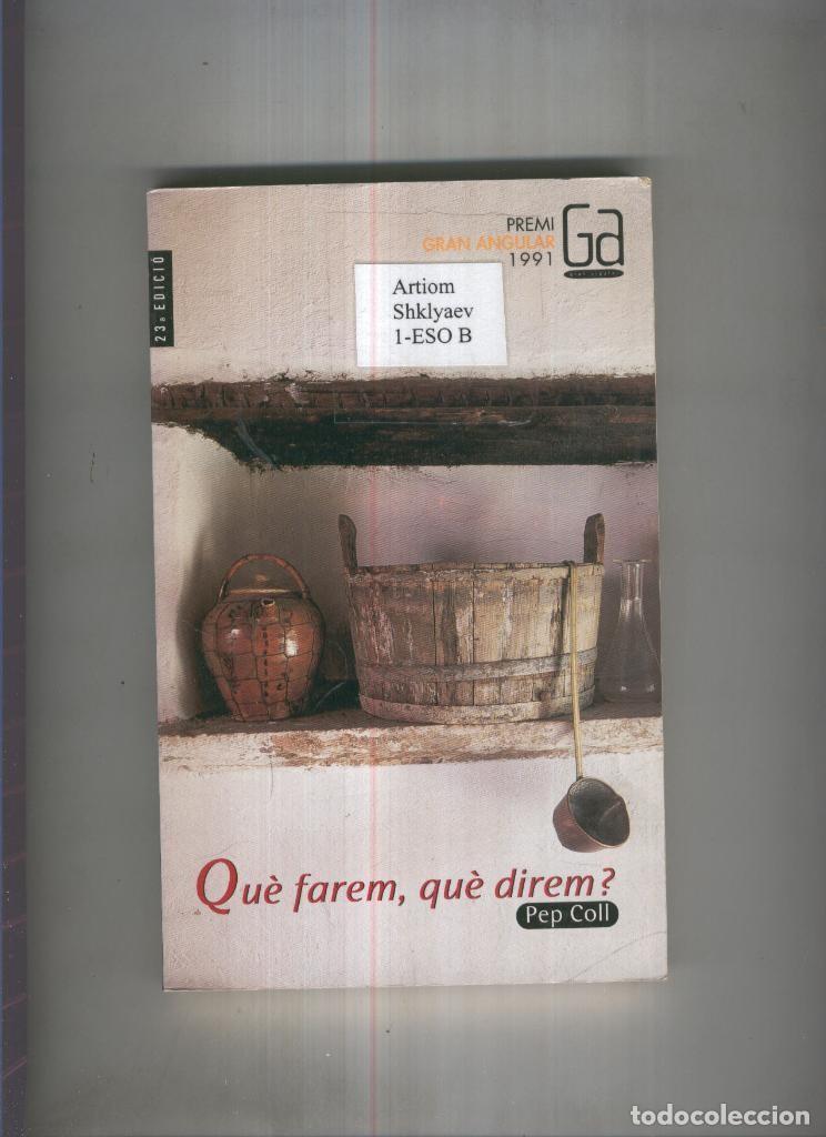 Libros: Que farem, que direm - Pep Coll - Foto 1