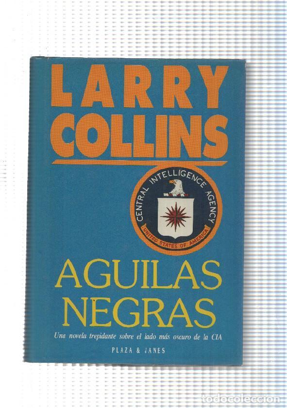 Libros: Aguilas Negras - Larry Collins - Foto 1
