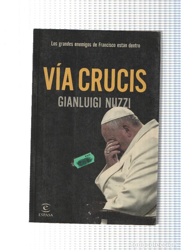 Libros: Via Crucis - Gianluigi Nuzzi - Foto 1