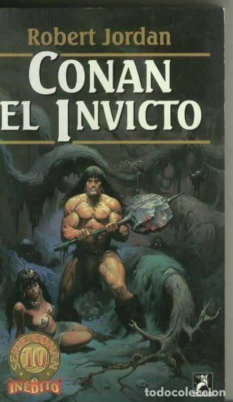 Libros: Conan numero 10: Conan el invicto (novela) - Robert Jordan - Foto 1