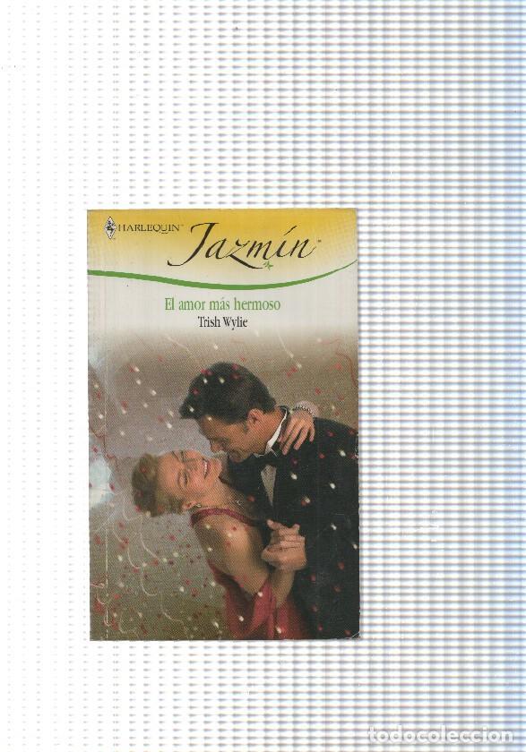 Libri di seconda mano: coleccion Jazmin: El amor mas hermoso - Tristh Wylie