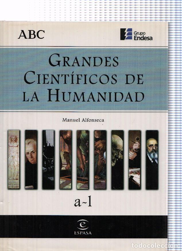 Libros: Grandes cientificos de La Humanidad a-1 - Manuel Alfonseca - Foto 1