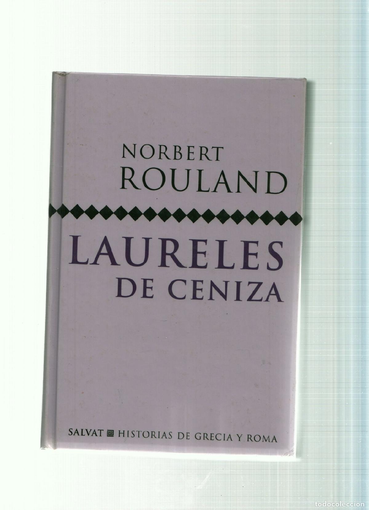 Libros: Laureles de cenizas - Norbert Rouland - Foto 1