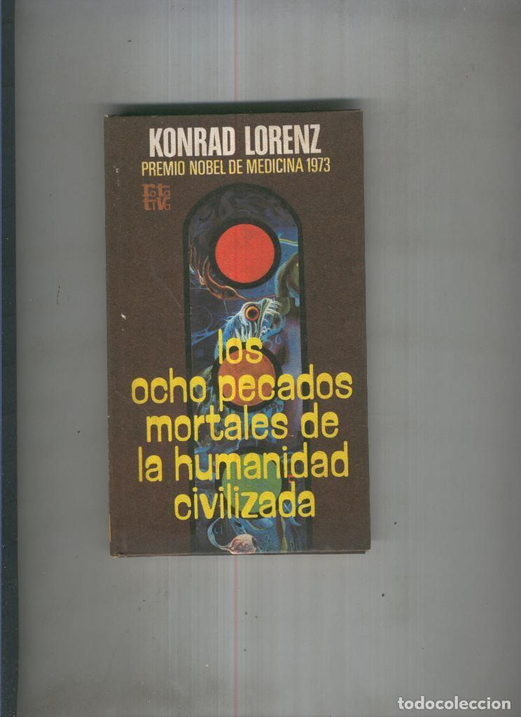 B&uuml;cher: Coleccion Rotativa: Los ocho pecados de la humanidad civilizada - Konrad Lorenz