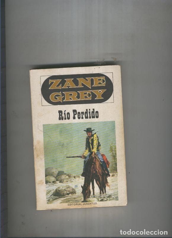 Libros: Rio perdido - Zane Grey - Foto 1