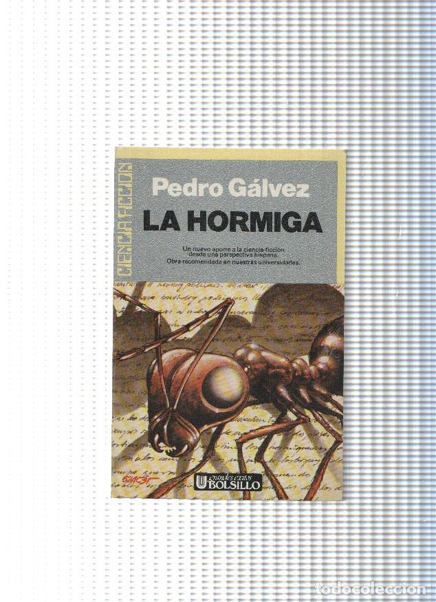 B&uuml;cher: Coleccion Ciencia ficcion num. 07: La Hormiga - Pedro Galvez