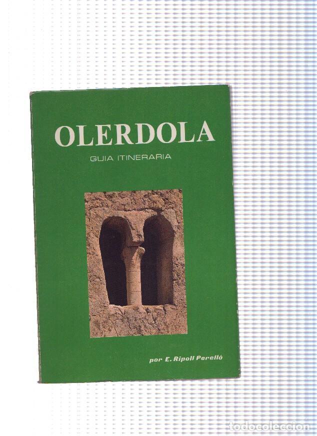 Libri di seconda mano: coleccion guias numero 2 : Olerdola. Guia itineraria - E. Ripoll Perello