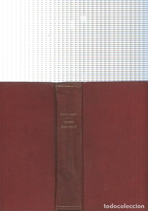 Libros: Mare Nostrum - Vicente Blasco Iba&ntilde;ez - Foto 1