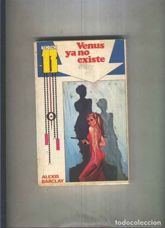 books: Tic Tac 13 numero 04: Venus ya no existe - Alexis Barclay