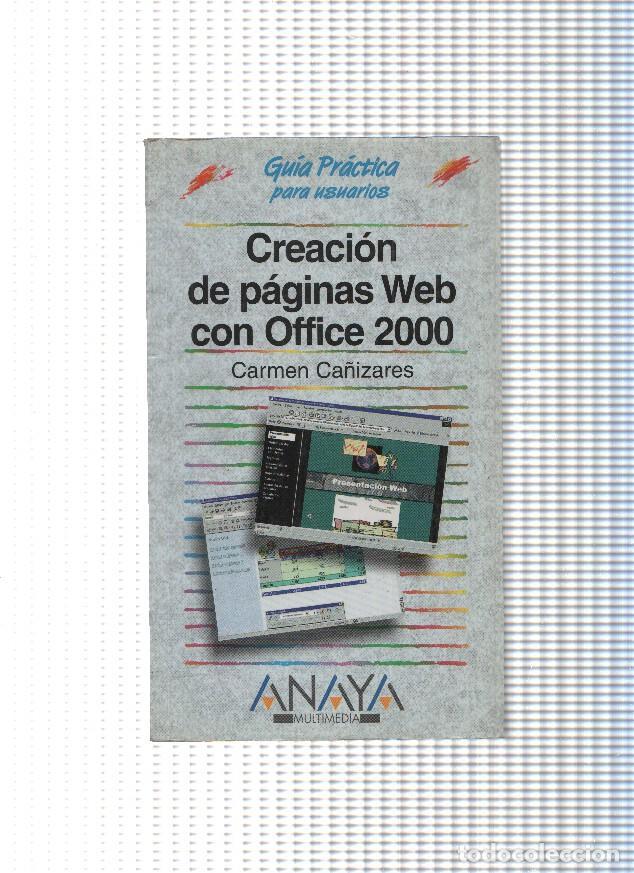Livros em segunda m&atilde;o: Guia practica para usuarios. Creacion de paginas Web con Oficce 2000 - Carmen Ca&ntilde;izares
