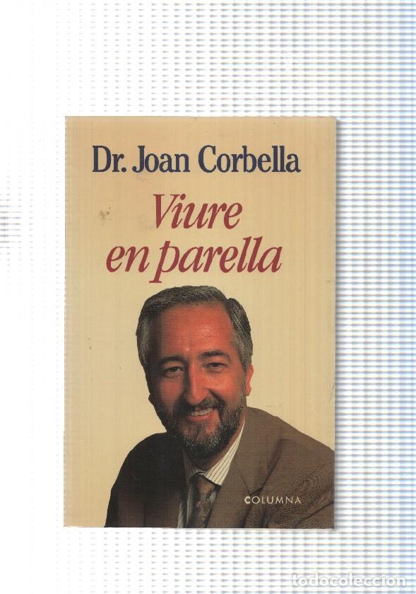 Libros: Viure en parella - Dr. Joan Corbella - Foto 1