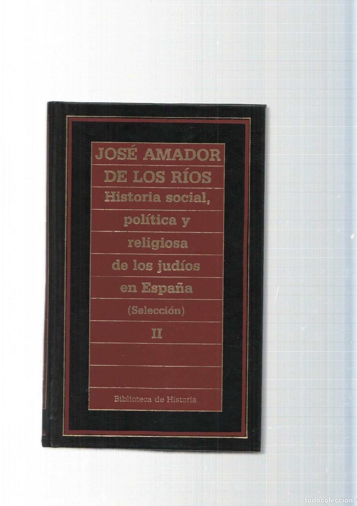 Libri di seconda mano: Biblioteca de Historia num. 79: Historia social, politica y religiosa de los judios en Espa&ntilde;a Vol. I