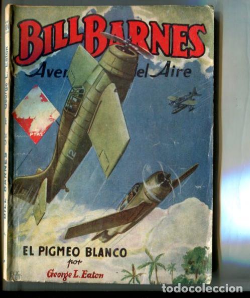 Libri di seconda mano: Coleccion Hombres Audaces: Bill Barnes aventurero del aire: El pigmeo blanco - George L.Eaton