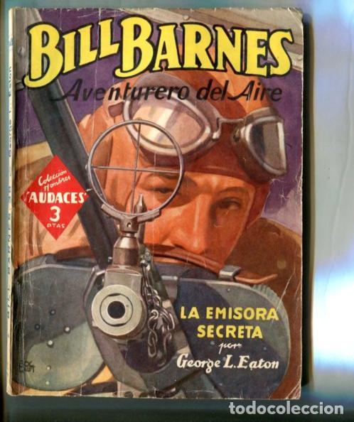 Livros em segunda m&atilde;o: Coleccion Hombres Audaces: Bill Barnes aventurero del aire: La emisora secreta - George L.Eaton