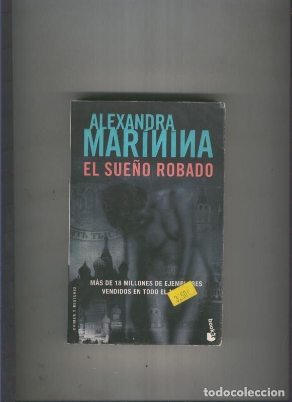 Libros: El sue&ntilde;o robado - Alexandra Marinina - Foto 1
