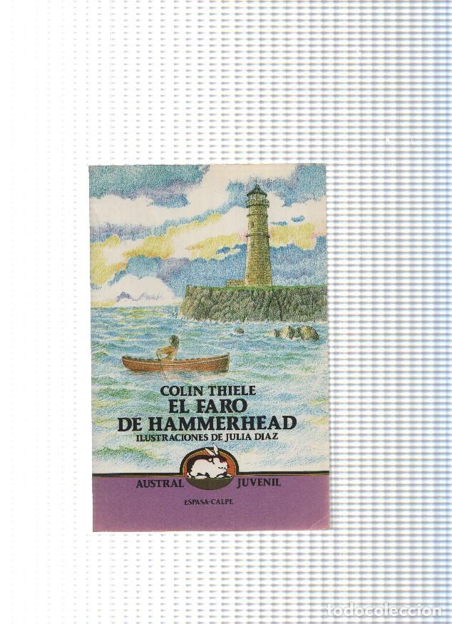 Libri di seconda mano: colecion Austral juvenil num.141: El faro de Hammerhead - Colin Thiele