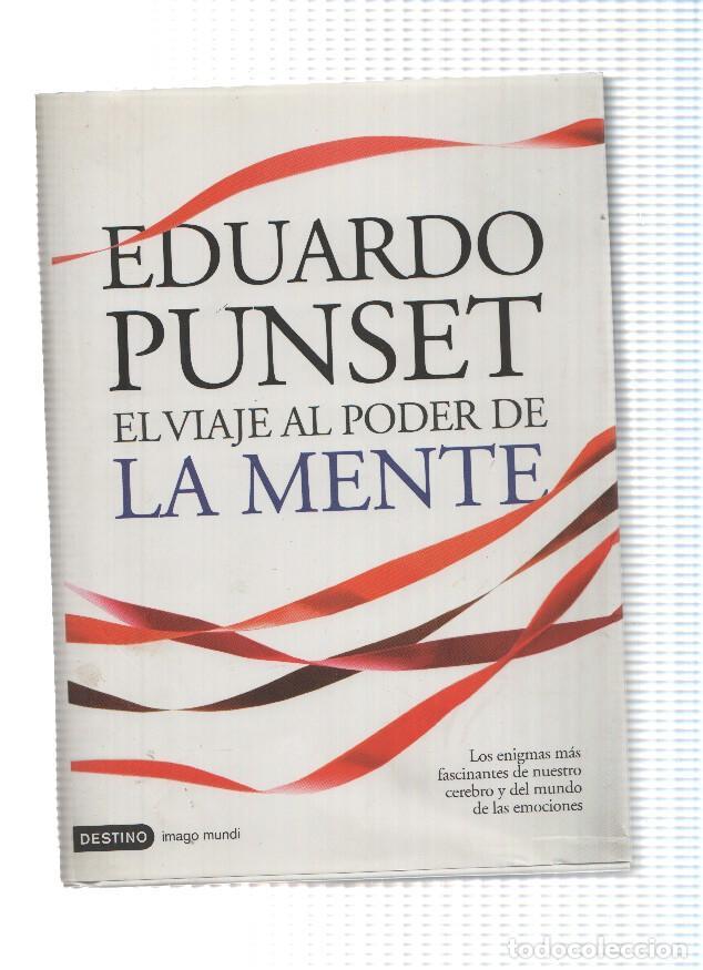 Libros: El viaje al poder de la mente - Eduardo Punset - Foto 1