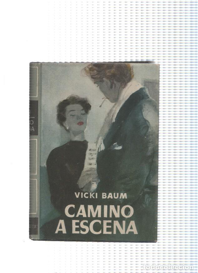 books: coleccion Goliat : Camino a escena - Vicki Baum