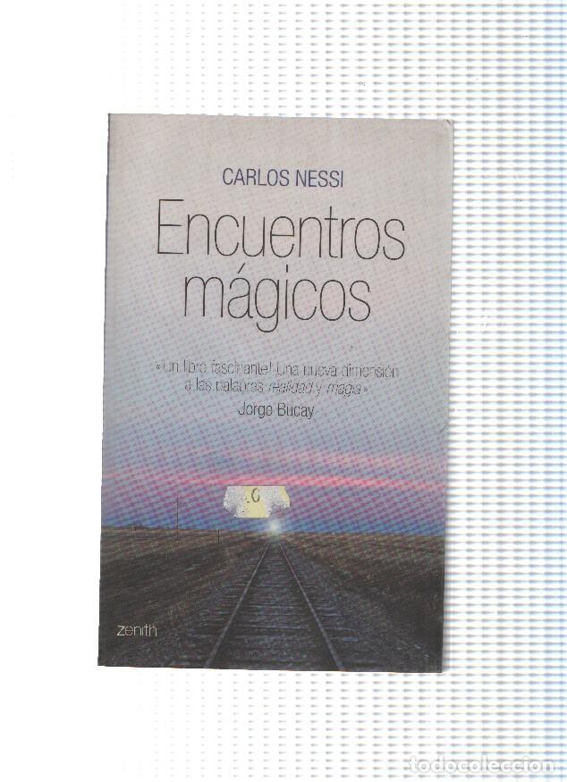 Libros: Encuentros magicos - Carlos Nessi - Foto 1