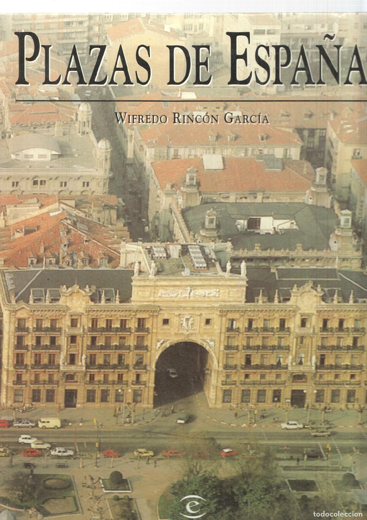 Libros: Plazas de Espa&ntilde;a - Wifredo Rincon Garcia - Foto 1
