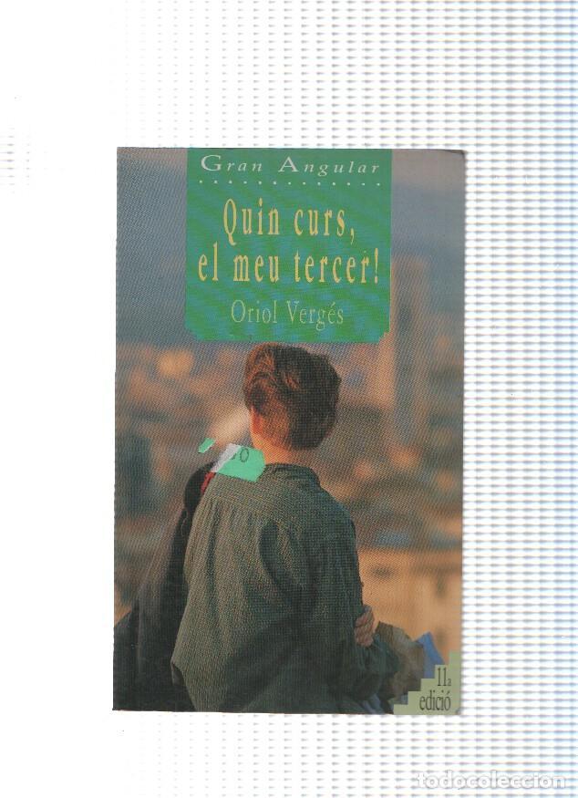 Libros: Gran Angular num. 06: Quin curs, el meu tercer - Oriol Verges - Foto 1