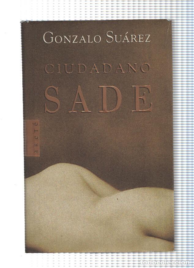 Libros: Ciudadano Sade - Gonzalo Suarez - Foto 1