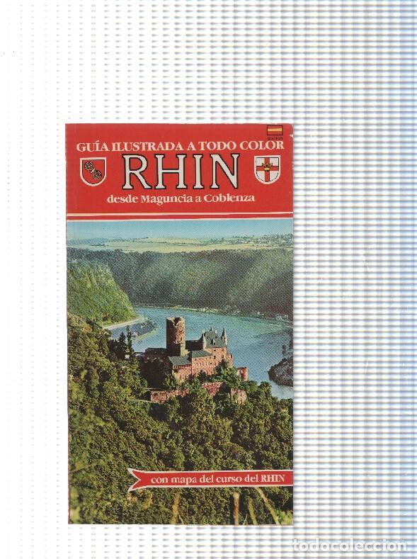 B&uuml;cher: Guia ilustrada a todo color Rhin desde Maguncia a Coblenza, con mapa del curso del Rhin - varios
