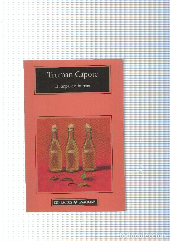 Libros: Compactos anagrama: El arpa de hierba - Truman Capote - Foto 1