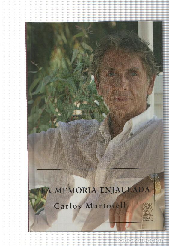 Libros: La Memoria Enjaulada - Carlos Martorell - Foto 1