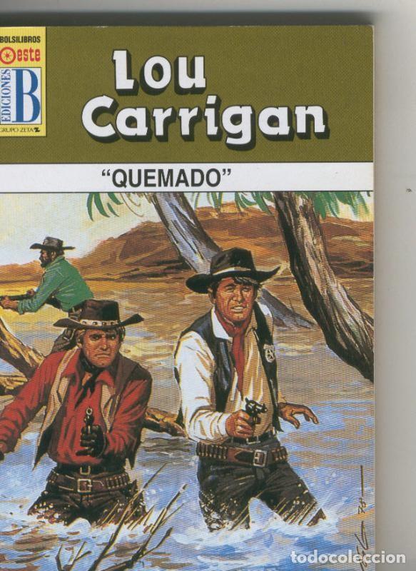 Libri di seconda mano: Leyendas del oeste: Quermado - Lou Carrigan