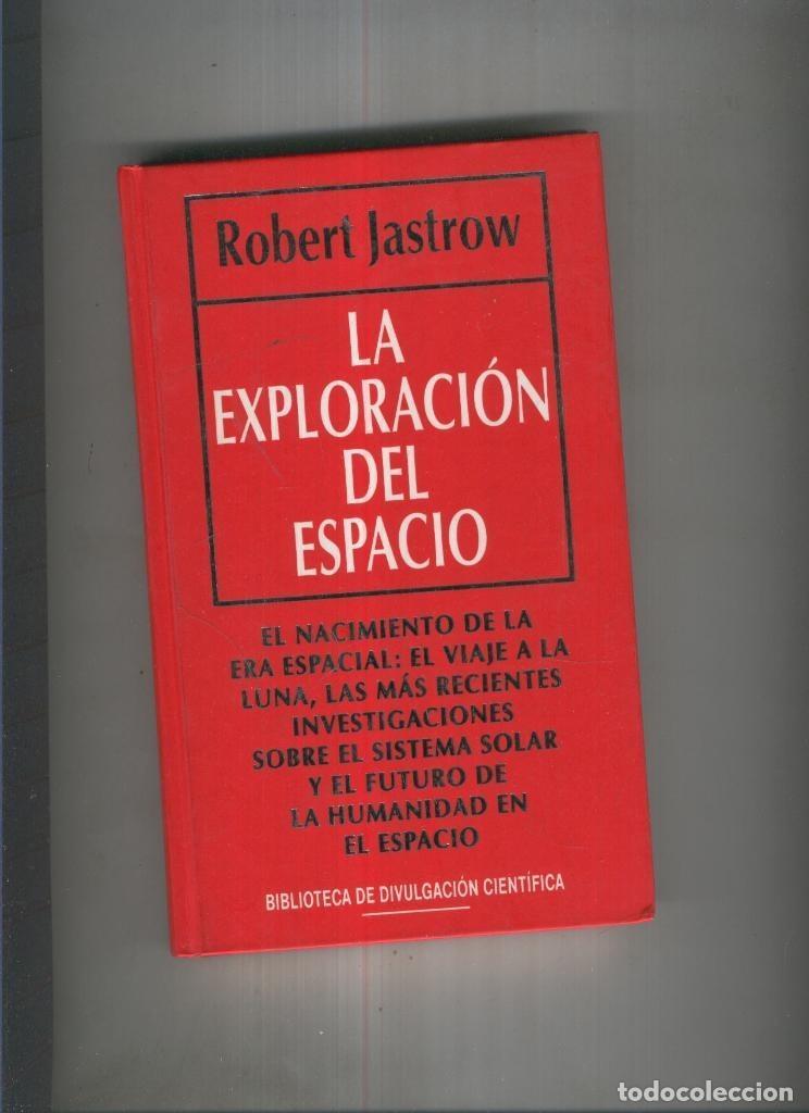Libros: La exploracion del espacio - Robert Jastrow - Foto 1