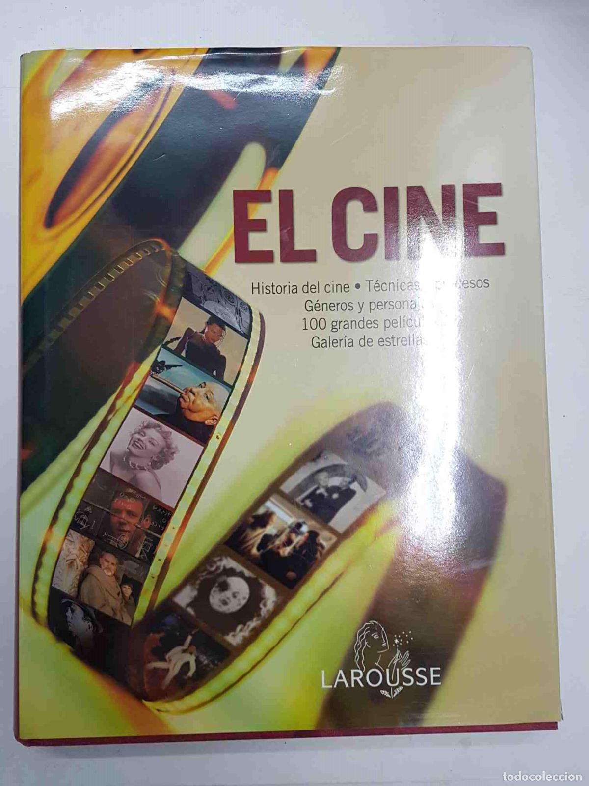 B&uuml;cher: Larousse: Libro El Cine (2006). Historia del cine. Galerias de Estrellas