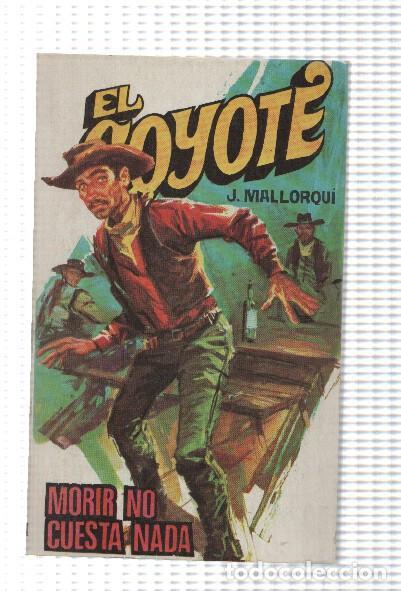 B&uuml;cher: Favencia: El Coyote numero 171: Morir no cuesta nada - Jose Mallorqui