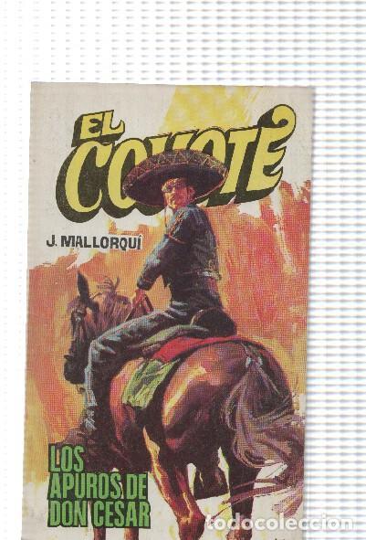 B&uuml;cher: Favencia: El Coyote numero 069: Los apuros de don Cesar - Jose Mallorqui