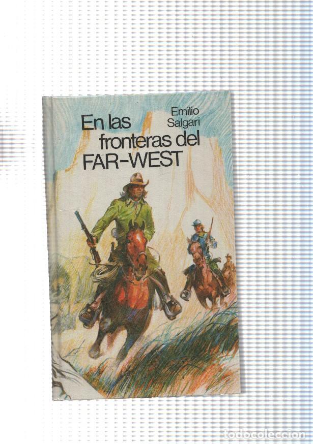 Libros: En las fronteras del Far West - Emilio Salgari - Foto 1