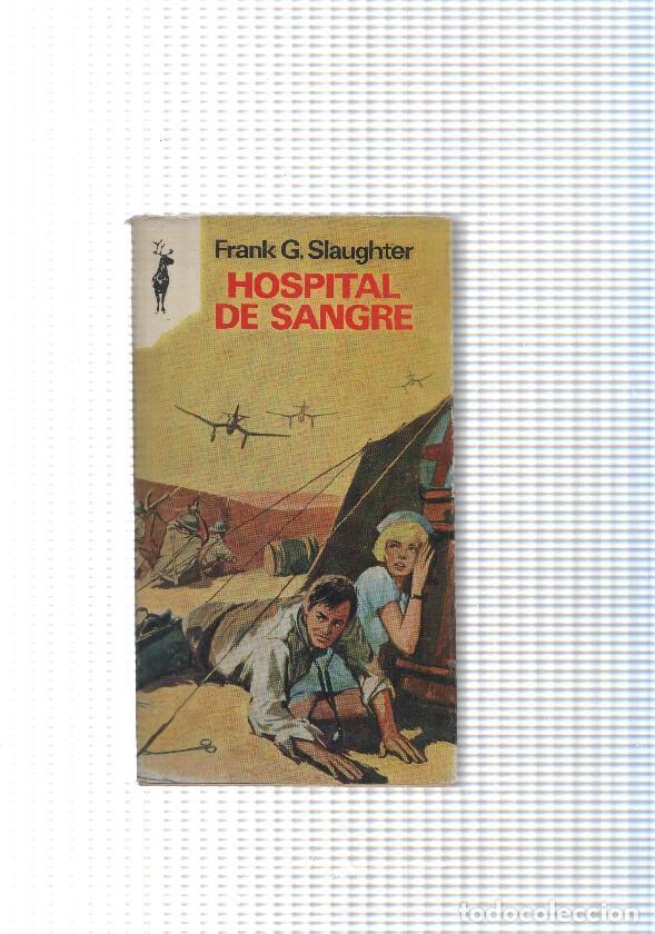 Libri di seconda mano: Coleccion Reno num. 347: Hospital de sangre - Frank G. Slaughter